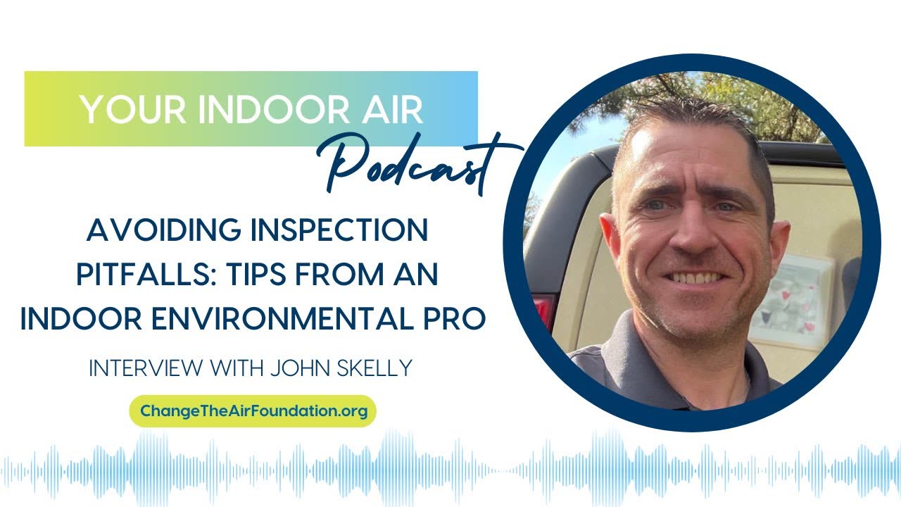 Change the Air Foundation podcast episode featuring John Skelly: Avoiding Inspection Pitfalls