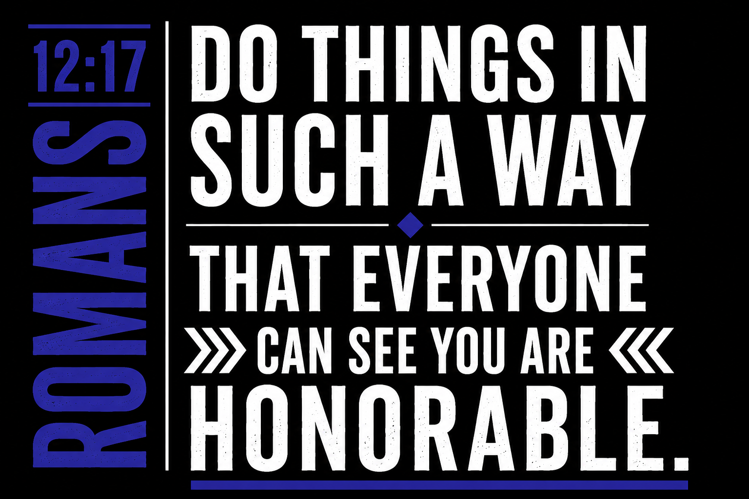 Romans 12:17 typography — StoneCrest's stated faith-based ethical anchor